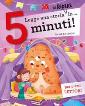 Leggo una storia da ridere in... 5 minuti! Stampatello maiuscolo. Ediz. a colori