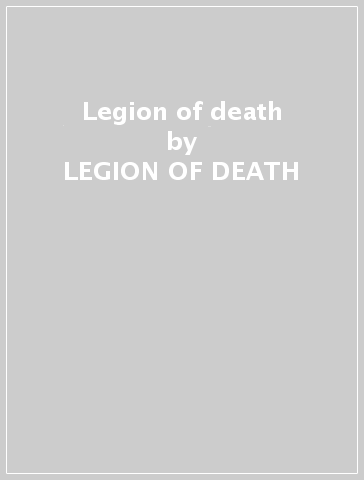 Legion of death - LEGION OF DEATH