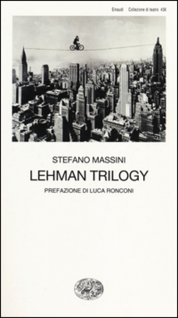 Lehman Trilogy - Stefano Massini