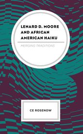 Lenard D. Moore and African American Haiku