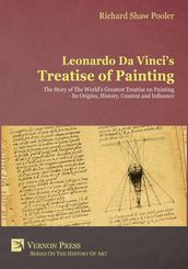 Leonardo Da Vinci s Treatise of Painting