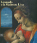 Leonardo e la Madonna Litta. Ediz. a colori