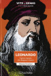 Leonardo. Il genio inquieto che disegnava il futuro