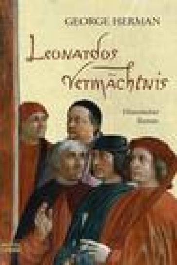 Leonardos Vermachtnis. Testo in lingua tedesca - George Herman