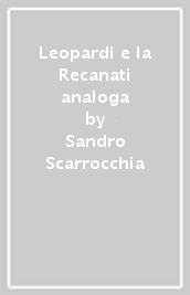 Leopardi e la Recanati analoga