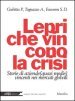 Lepri che vincono la crisi. Storie di aziende (quasi medie) vincenti nei mercati globali