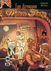 Les Arcanes de la Maison Fleury, tome 2 : Les coulisses