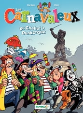 Les Carnavaleux - Tome 1