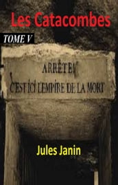 Les Catacombes Tome V