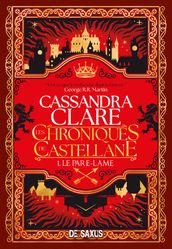 Les Chroniques de Castellane (e-book) - Tome 01 Le Pare-Lame