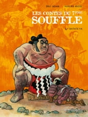 Les Contes du Septième Souffle - Tome 04
