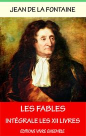 Les Fables de La Fontaine - Les XII Livres