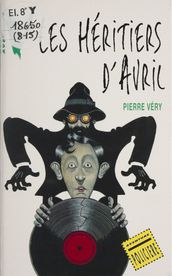 Les Héritiers d avril