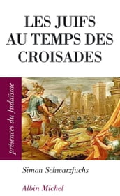 Les Juifs au temps des croisades