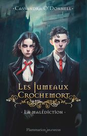 Les Jumeaux Crochemort (Tome 1) - La malédiction