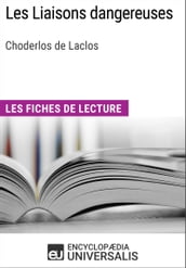 Les Liaisons dangereuses de Choderlos de Laclos