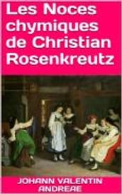 Les Noces chymiques de Christian Rosenkreutz