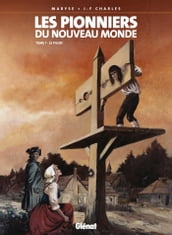 Les Pionniers du nouveau monde - Tome 01