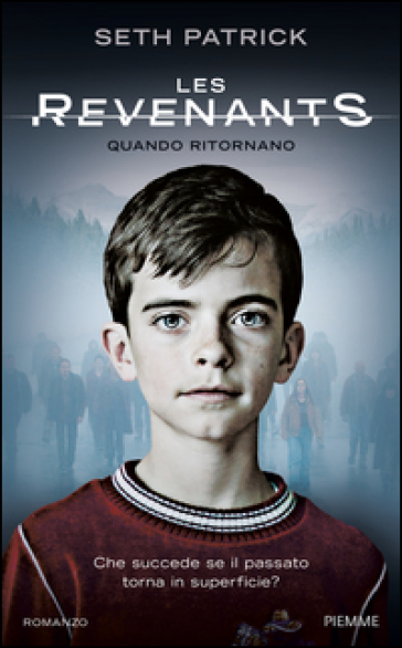 Les Revenants. Quando ritornano - Seth Patrick