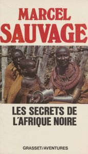 Les Secrets de l Afrique noire