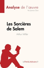 Les Sorcières de Salem de Arthur Miller (Analyse de l œuvre)