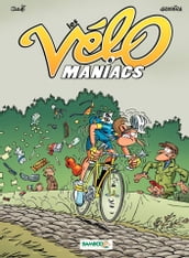 Les Vélomaniacs - Tome 6