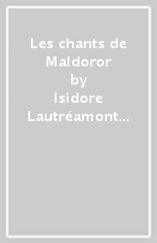 Les chants de Maldoror