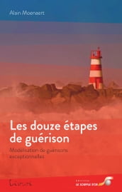 Les douzes étapes de la guérison