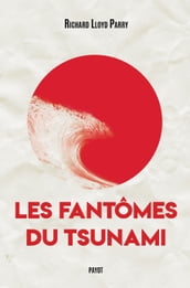 Les fantômes du tsunami