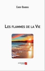 Les flammes de la Vie