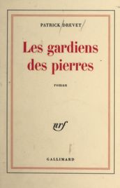 Les gardiens des pierres