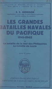 Les grandes batailles navales du Pacifique, 1941-1945 (3)