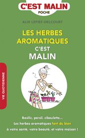 Les herbes aromatiques, c est malin