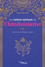 Les maîtres spirituels de l hindouisme