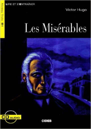 Les misérables. Con file audio MP3 scaricabili - Victor Hugo