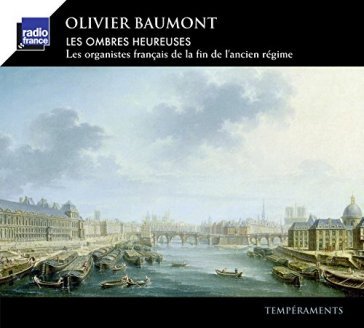 Les ombres heureuses - Olivier Baumont