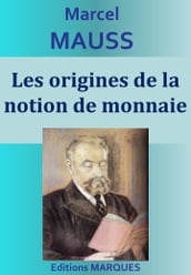 Les origines de la notion de monnaie