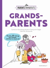 Les parents imparfaits - Grands parents