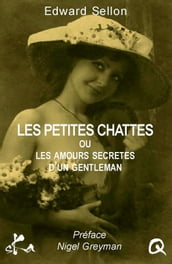 Les petites chattes ou Les amours secrètes d un gentleman