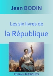 Les six livres de la République