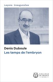 Les temps de l embryon