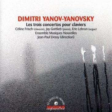 Les trois concertos pour - D. YANOV-YANOVSKI