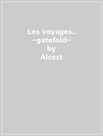 Les voyages.. -gatefold- - Alcest