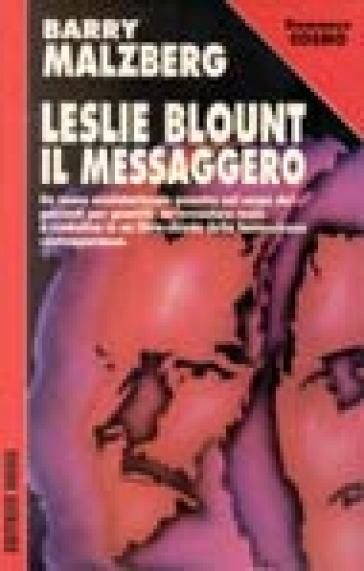 Leslie Blount il messaggero - Barry Malzberg