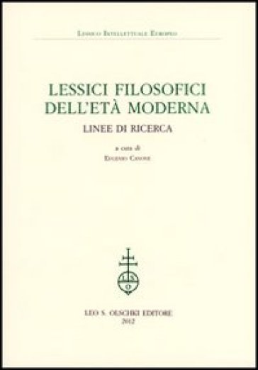 Lessici filosofici dell'età moderna. Linee di ricerca