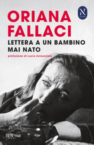 Lettera ad un bambino mai nato - Oriana Fallaci