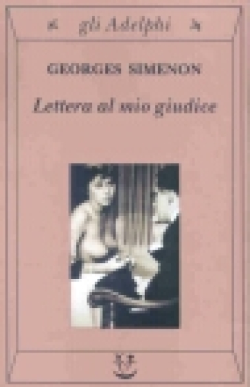 Lettera al mio giudice - Georges Simenon