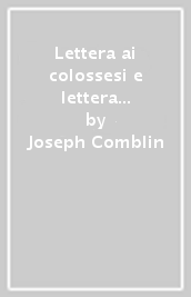 Lettera ai colossesi e lettera a Filemone