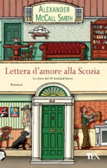 Lettera d'amore alla Scozia - Alexander McCall Smith