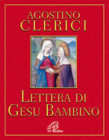 Lettera di Gesù Bambino - Agostino Clerici